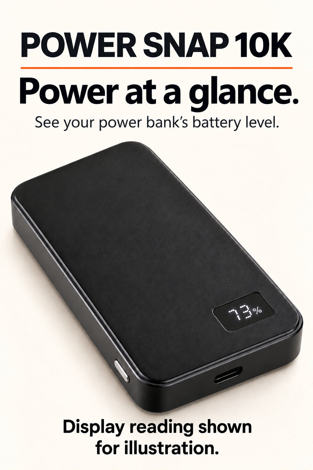 Power Snap 10K digital battery-level display. Reading shown for illustration; no runtime or accuracy claim.
