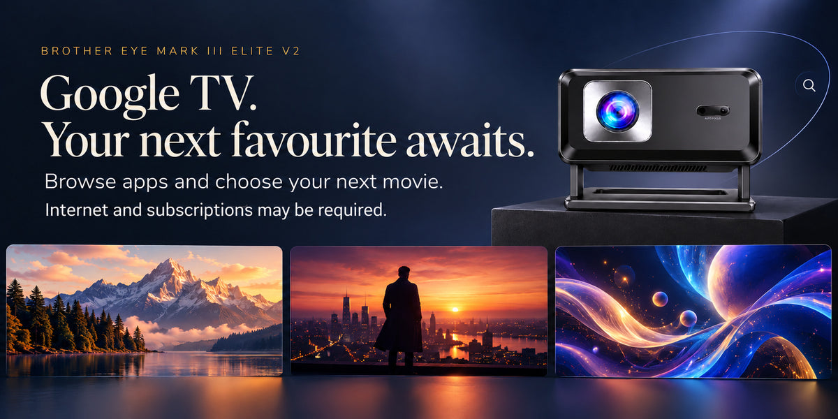 Brother Eye Mark III Elite V2: Google TV built in, with streaming apps for movie nights. App subscriptions may be required.