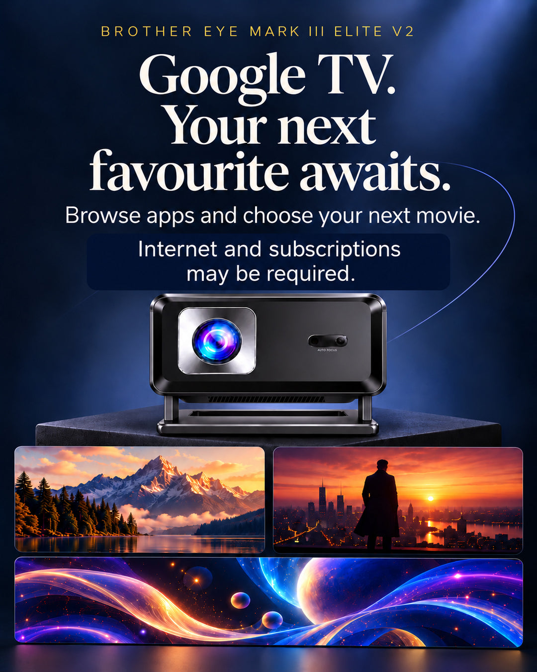 Brother Eye Mark III Elite V2: Google TV built in, with streaming apps for movie nights. App subscriptions may be required.