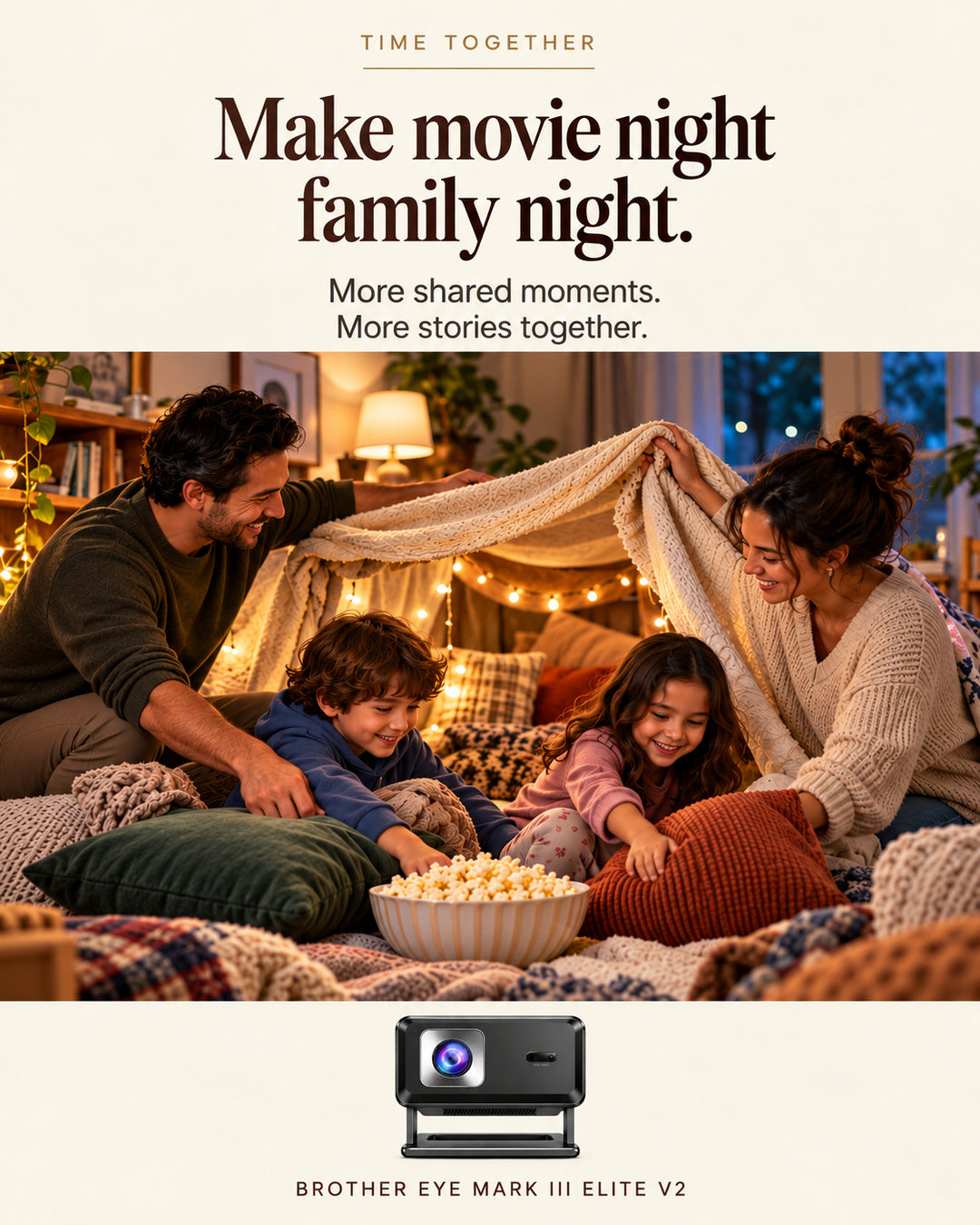 Brother Eye Mark III Elite V2: Make room for family time. Shared big-screen entertainment.