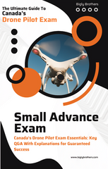 Drone Pilot Small Advanced Exam Study Guide & Answer Key - Pass Your Test