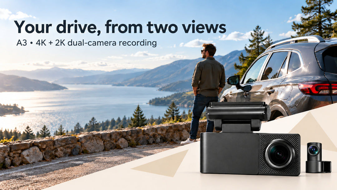 Your drive from two views; A3 4K plus 2K dual-camera recording