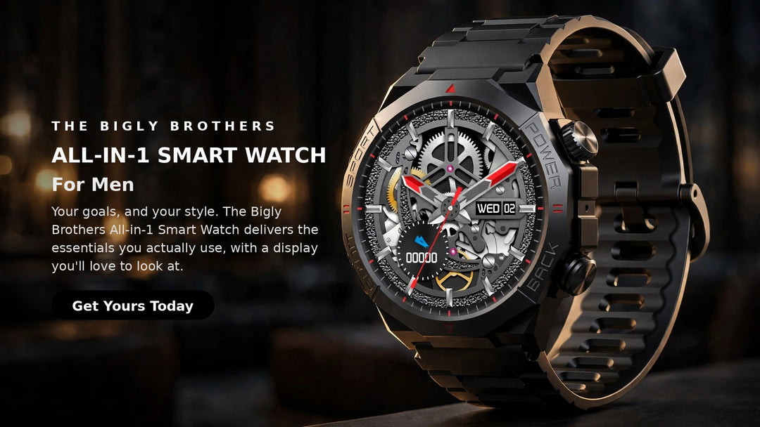 Bigly Brother Smart Watch — A+ panel 1: dark banner ALL-IN-1 SMART WATCH For Men, Get Yours Today